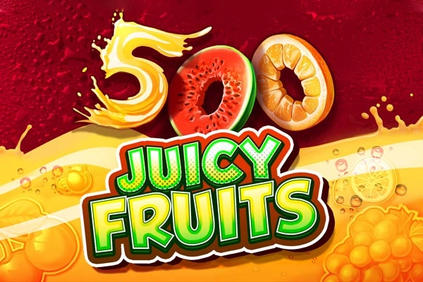 500 Juicy Fruits