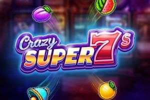 Crazy Super 7s