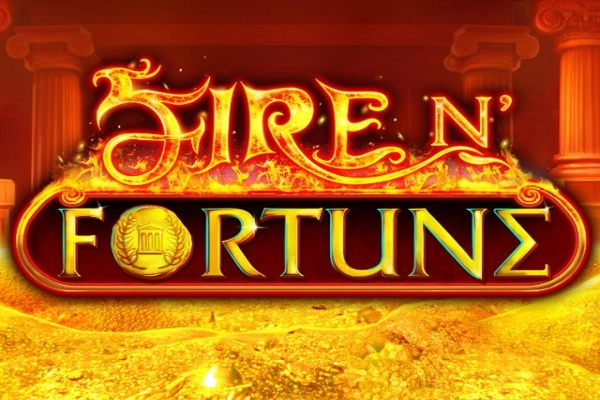 Fire N' Fortune