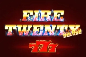 Fire Twenty Deluxe