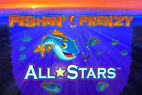 Fishin’ Frenzy All Stars