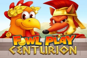 Fowl Play Centurion