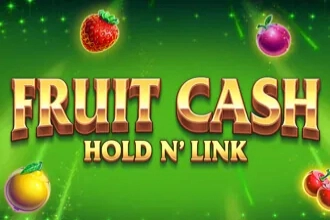 Fruit Cash Hold n’ Link