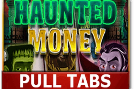 Haunted Money Pull Tabs