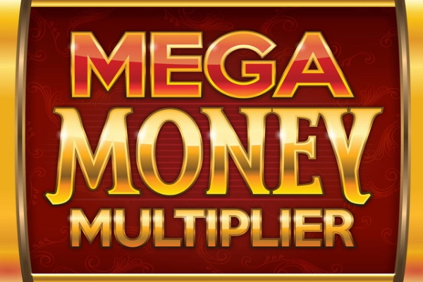 Mega Money Multiplier