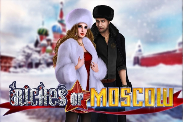 Riches of Moscow